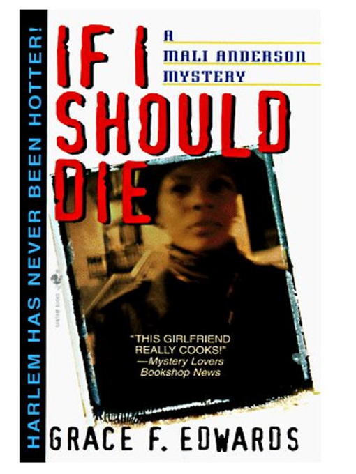 Title details for If I Should Die by Grace F. Edwards - Available